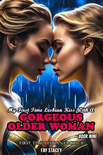 lesbian cougars|Seduced by an Older Woman: First Time Lesbian Erotica